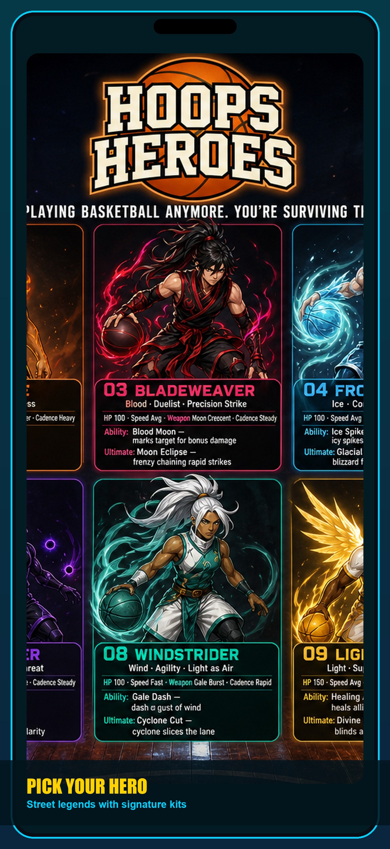 Pick your hero from the street legend roster